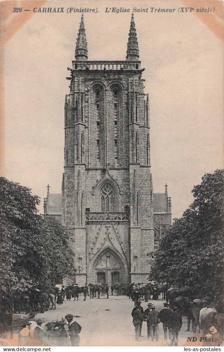 29 CARHAIX PLOUGUER L EGLISE SAINT TREMEUR