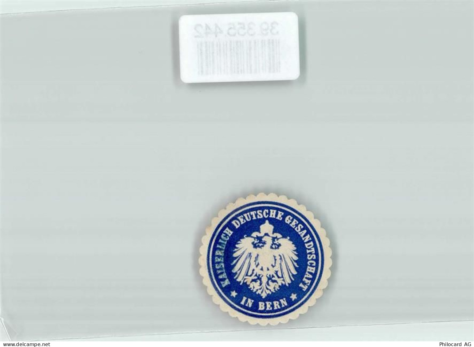 3000 Bern Berne Siegelmarke Kaiserlich Deutsche Gesandschaft in Bern - 39355442