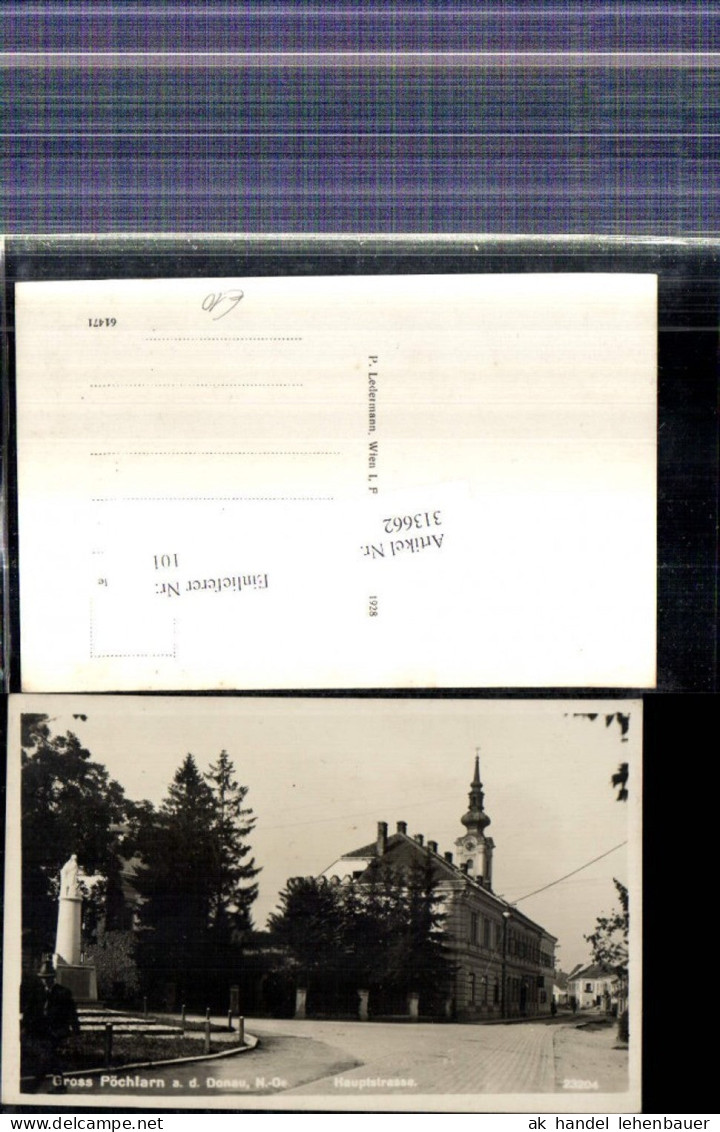 313662,Foto Ak Gr. Pöchlarn a. d. Donau Hauptstrasse