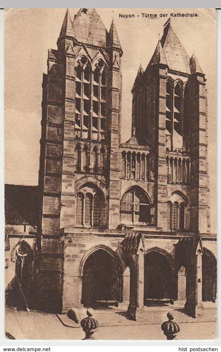 (32451) AK Noyon, Kathedrale, Feldpost 1916