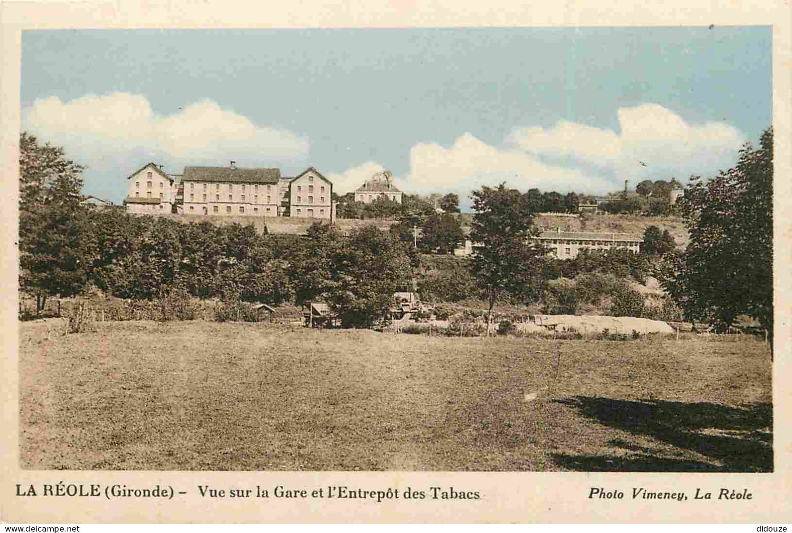33 - La Réole - Vue sur la Gare et l'Entrepôt des Tabacs - CPA - Voir Scans Recto-Verso