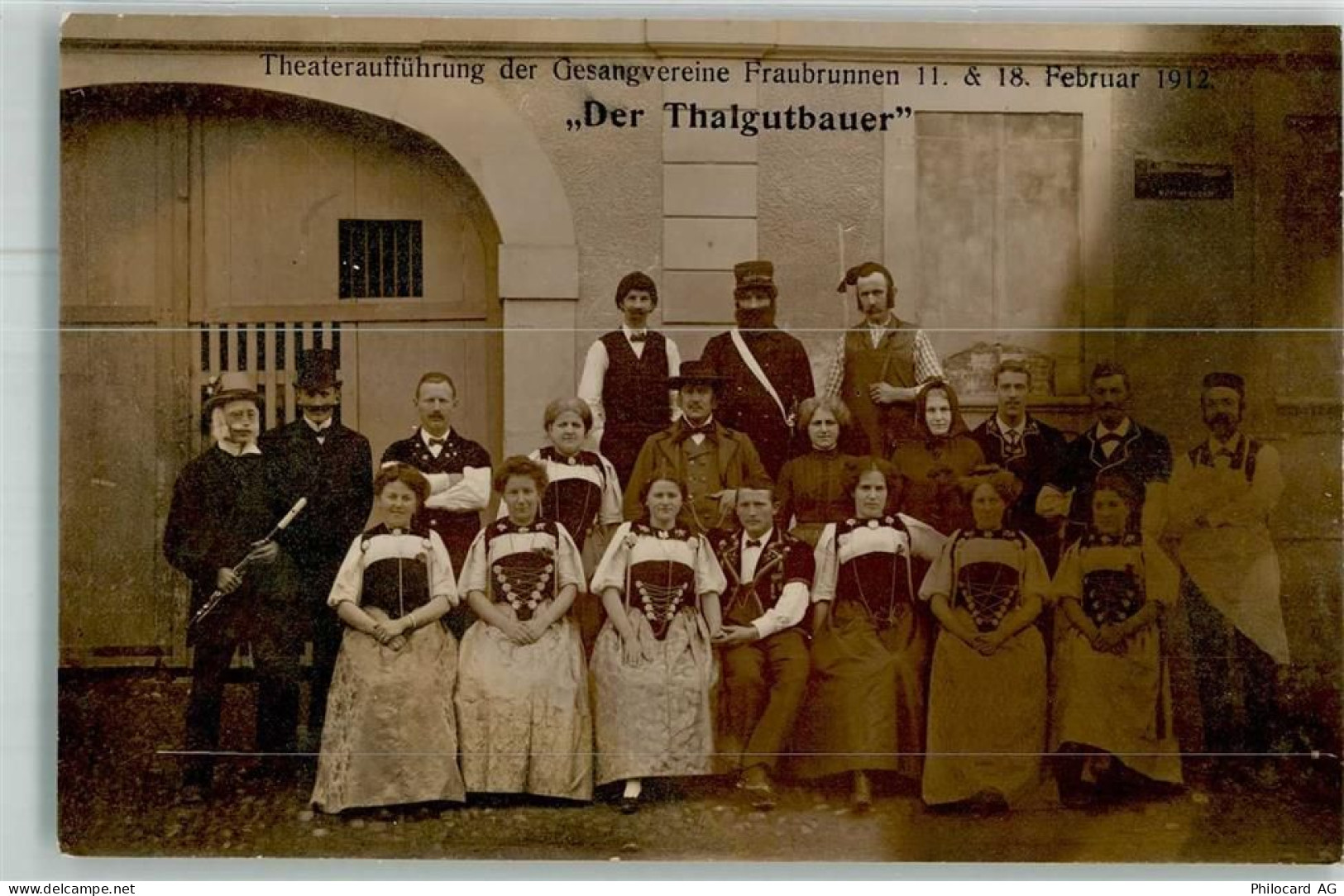 3312 Fraubrunnen 1912 Foto AK Tracht Gesangverein Theater Der Thalgutbau... - 13301947