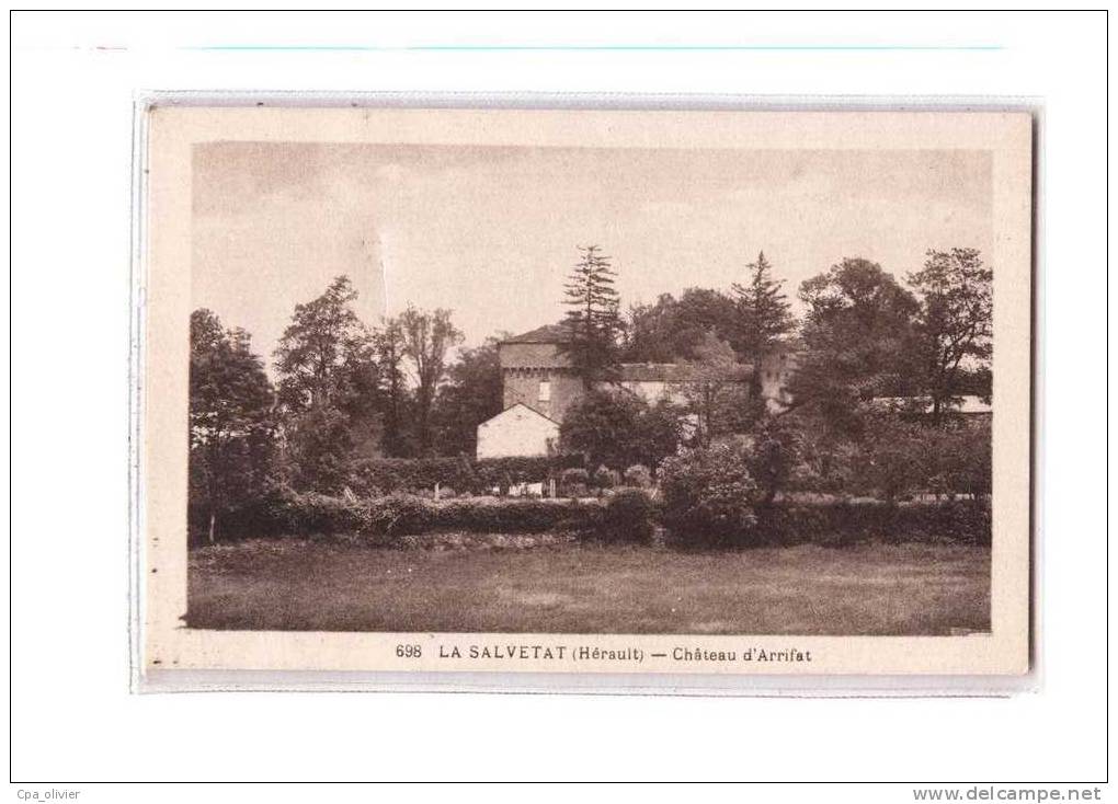 34 LA SALVETAT Chateau d'Arrifat, ed MFIL 698, 192?