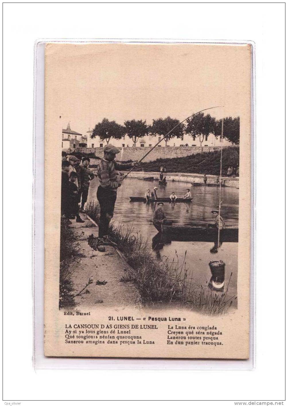 34 LUNEL Types, Pesqua Luna, Chanson des Gens de Lunel, ed Burnel 21, 1915