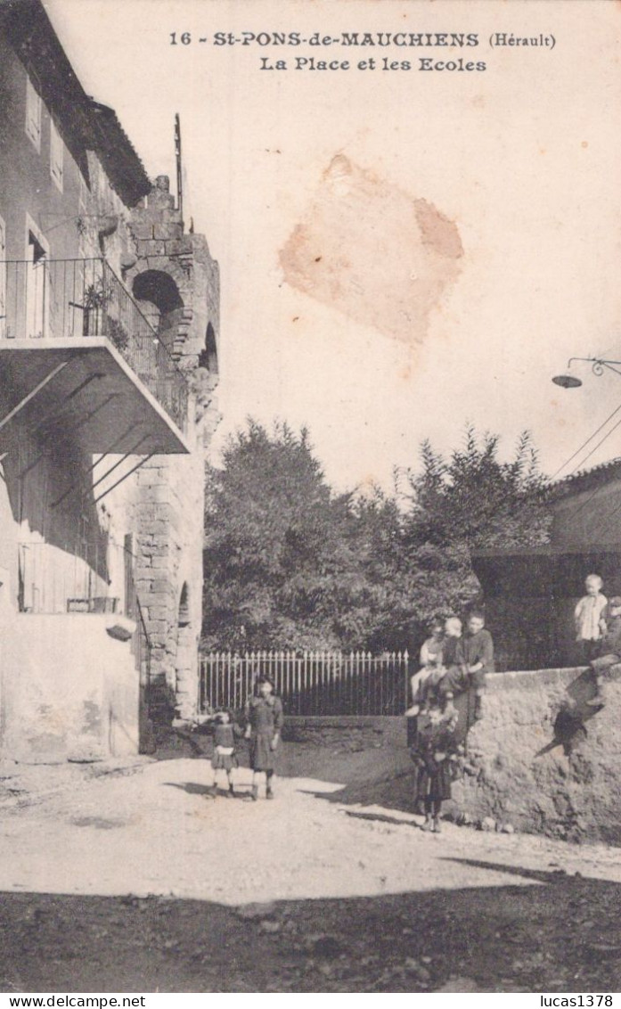 34  / SAINT PONS DE MAUCHIENS / LA PLACE ET LES ECOLES