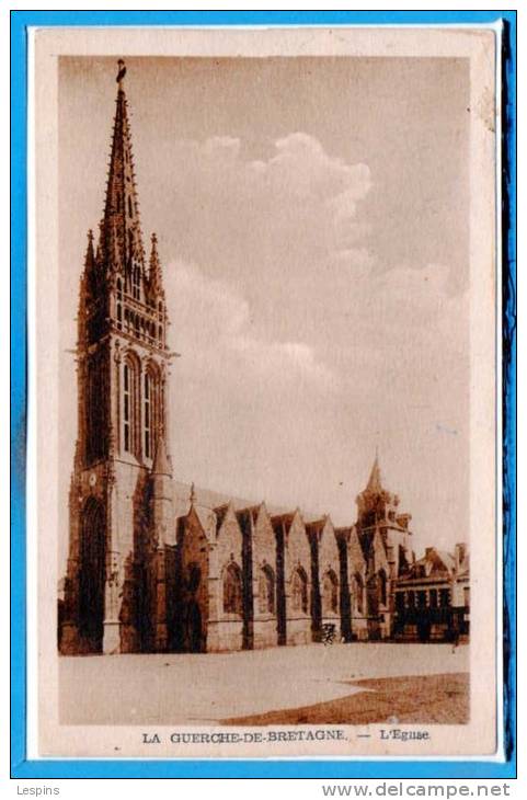 35 - La GUERCHE de BRETAGNE --  L'Eglise