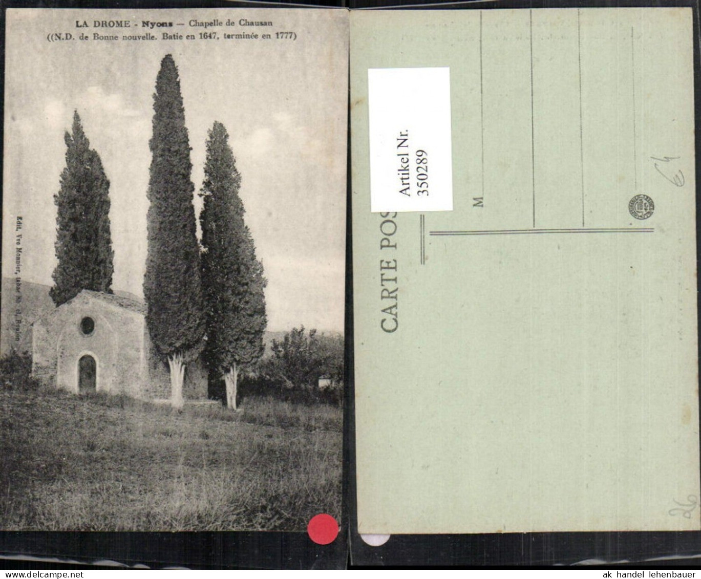 350289,Rhone-Alpes Drome Nyons Chapelle de Chausan Kapelle
