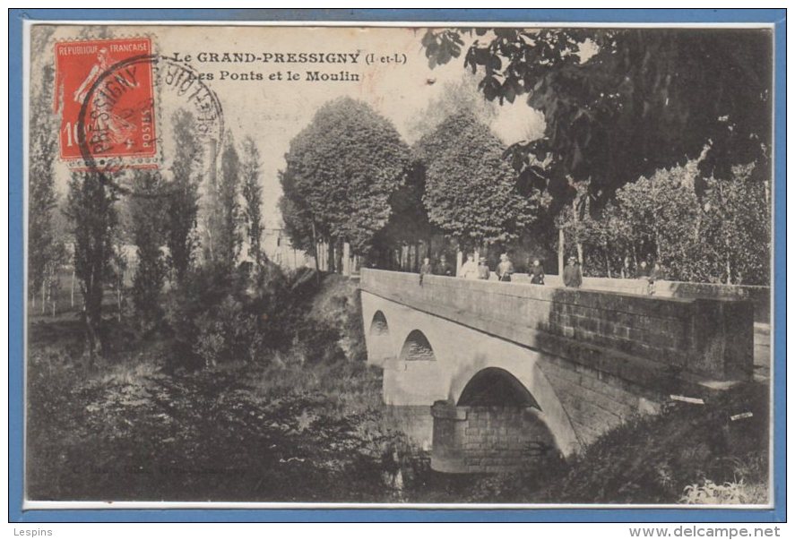 37 - Le GRAND PRESSIGNY --  Le pont et le Moulin