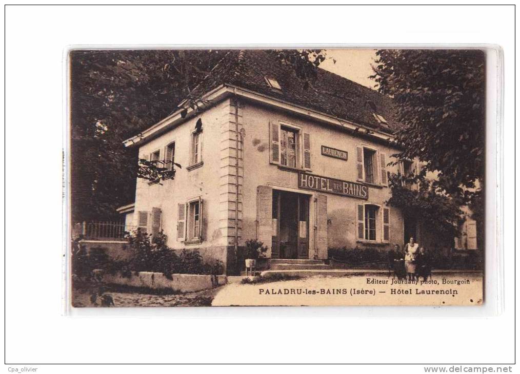38 PALADRU LES BAINS Hotel Laurenoin, animée, ed Jourdan, 192?