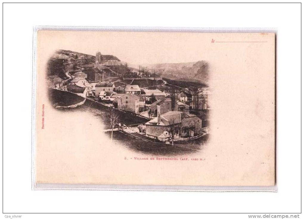 39 SEPTMONCEL Vue Générale, ed THJ 8, dos 1900 *** ETAT ***