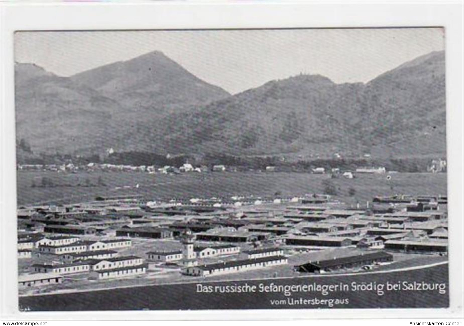39015730 - Seltene Groedig bei Salzburg. russische Gefangenenlager vom Untersberg aus. Ungelaufen. Gute Erhaltung.