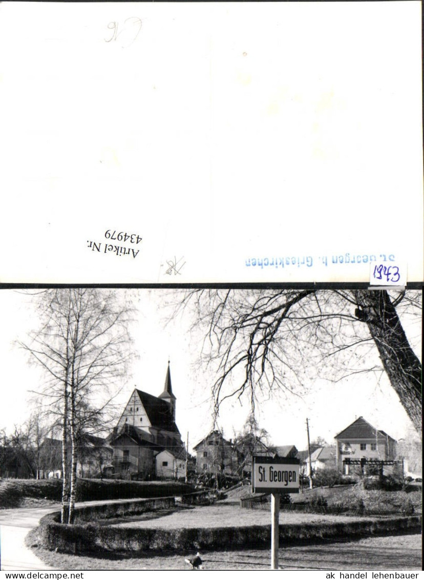 434979,Foto AK St. Georgen b. Grieskirchen Teilansicht Kirche