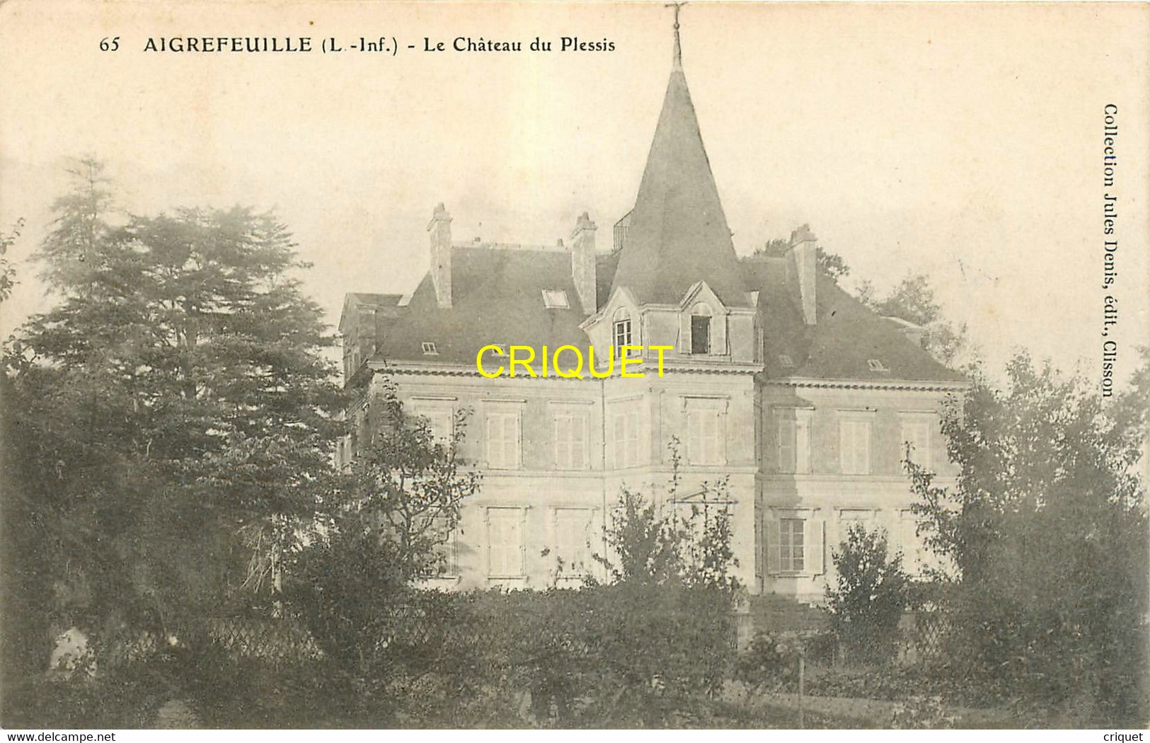 44 Aigrefeuille sur Maine, le Chateau du Plessis, affranchie 1905, éd. Jules Denis 65