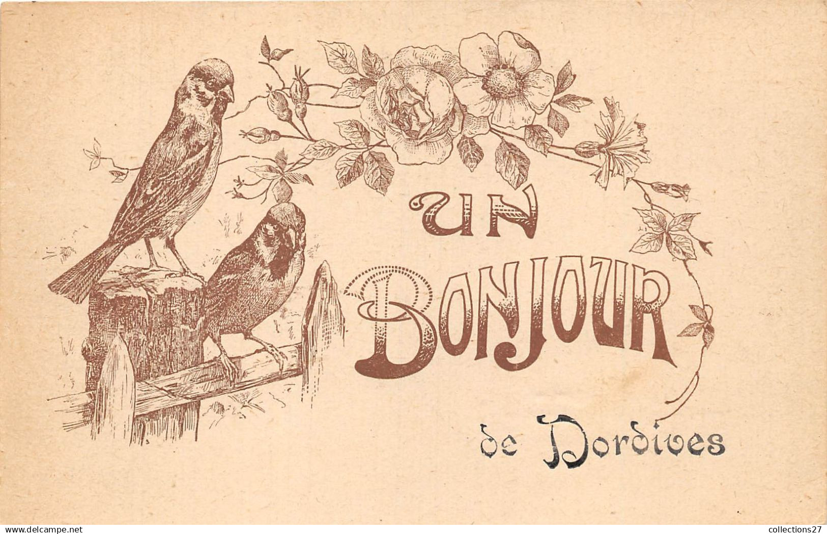 45-DORDIVES- UN BONJOUR DE DORDIVES