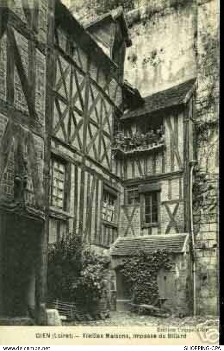 45 - GIEN - VIEILLE MAISON - IMPASSE DU BILLARD