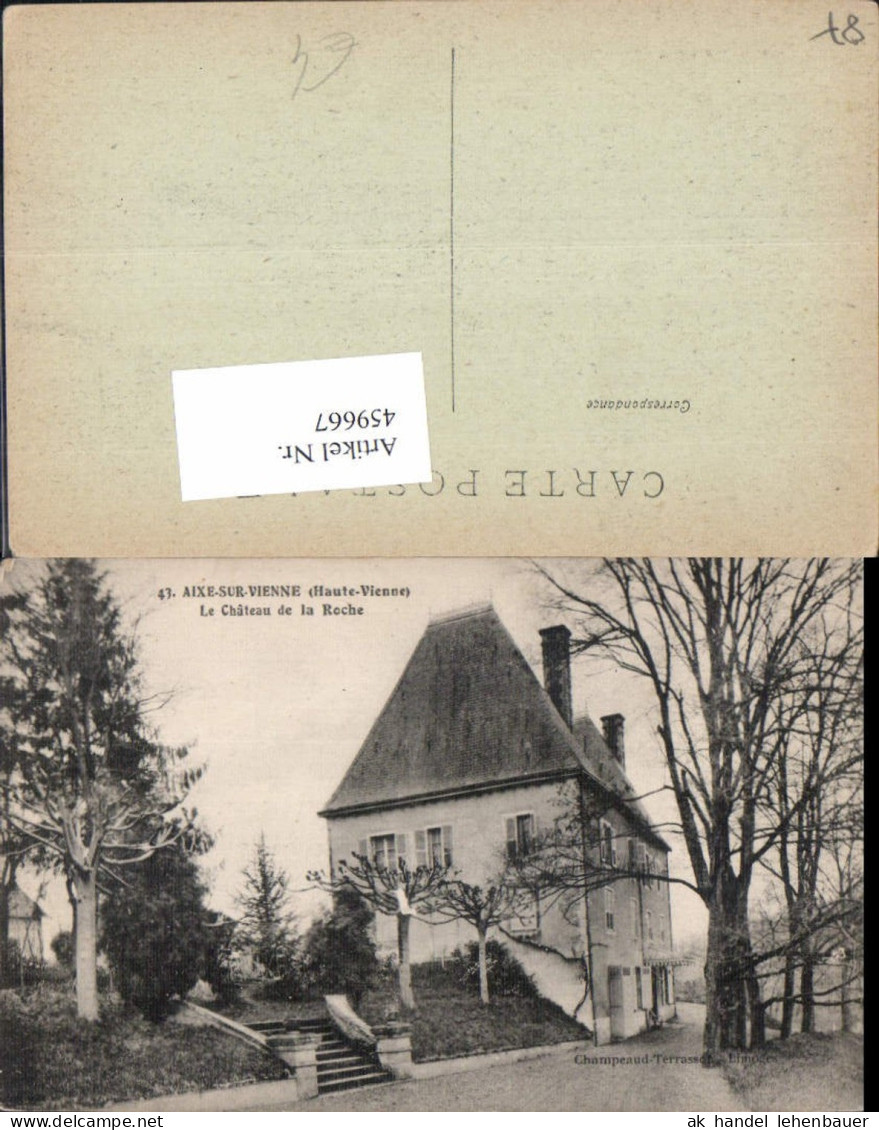 459667,Limousin Haute-Vienne Aixe-sur-Vienne Le Chateau de la Roche Schloss