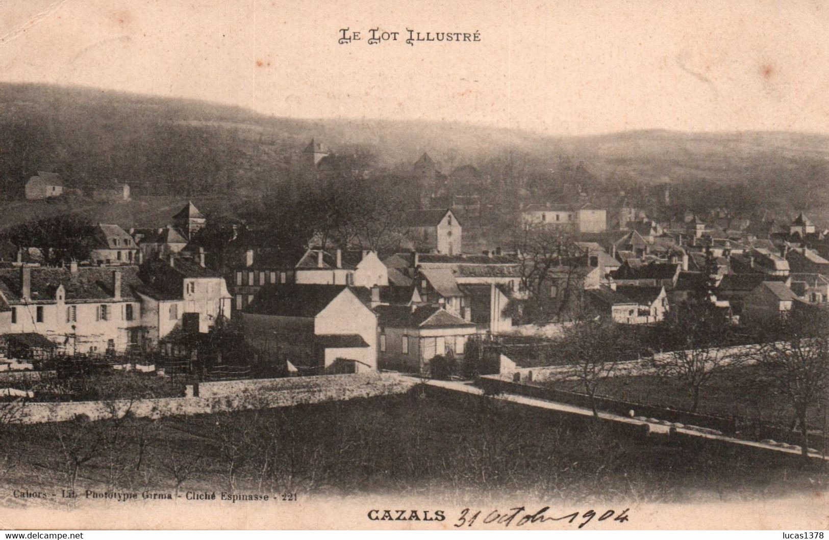 46 / LE LOT ILLUSTRE / CAZALS
