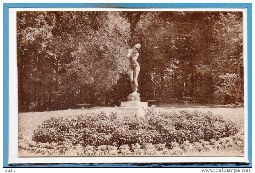 46 - VAYRAC  --  Château de Blanat