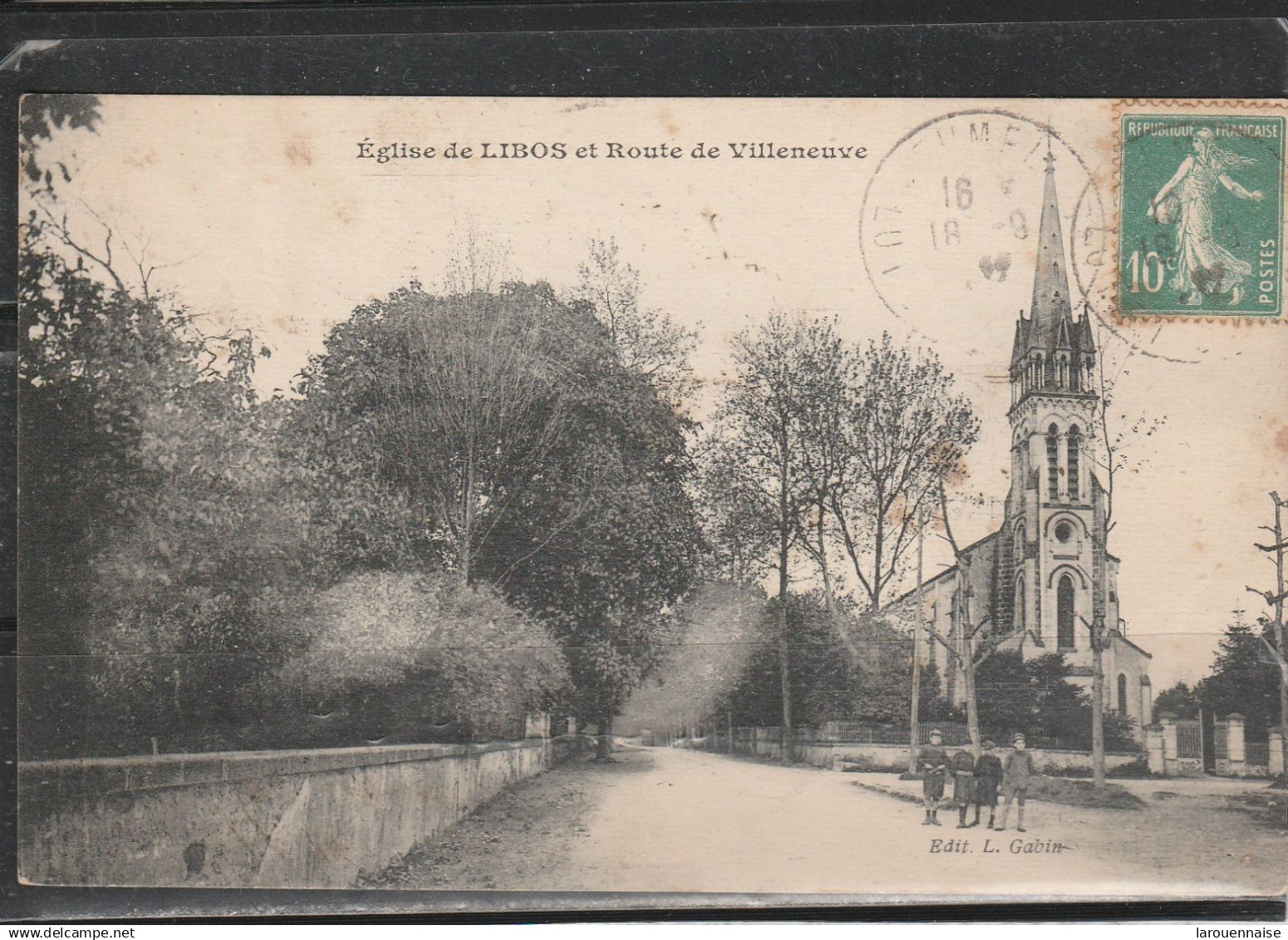47 - LIBOS - Eglise de Libos et Route de Villeneuve