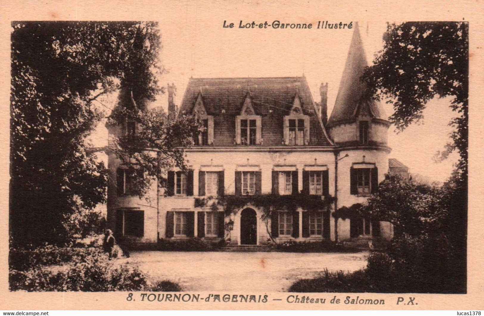 47 TOURNON D'AGENAIS (chateau de salomon)