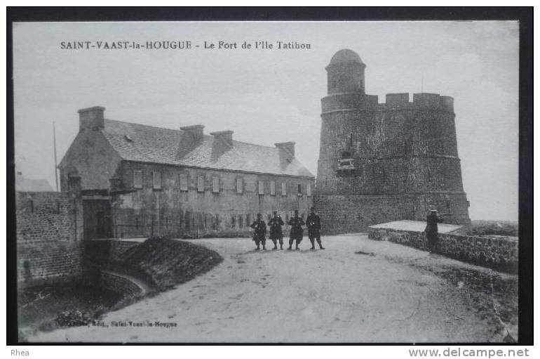 50 Saint-Vaast-la-Hougue SAINT-VAAST-la-HOUGUE - Le Fort de l'Ile Tatihou manche fort D50D K50417K C50562C RH002964