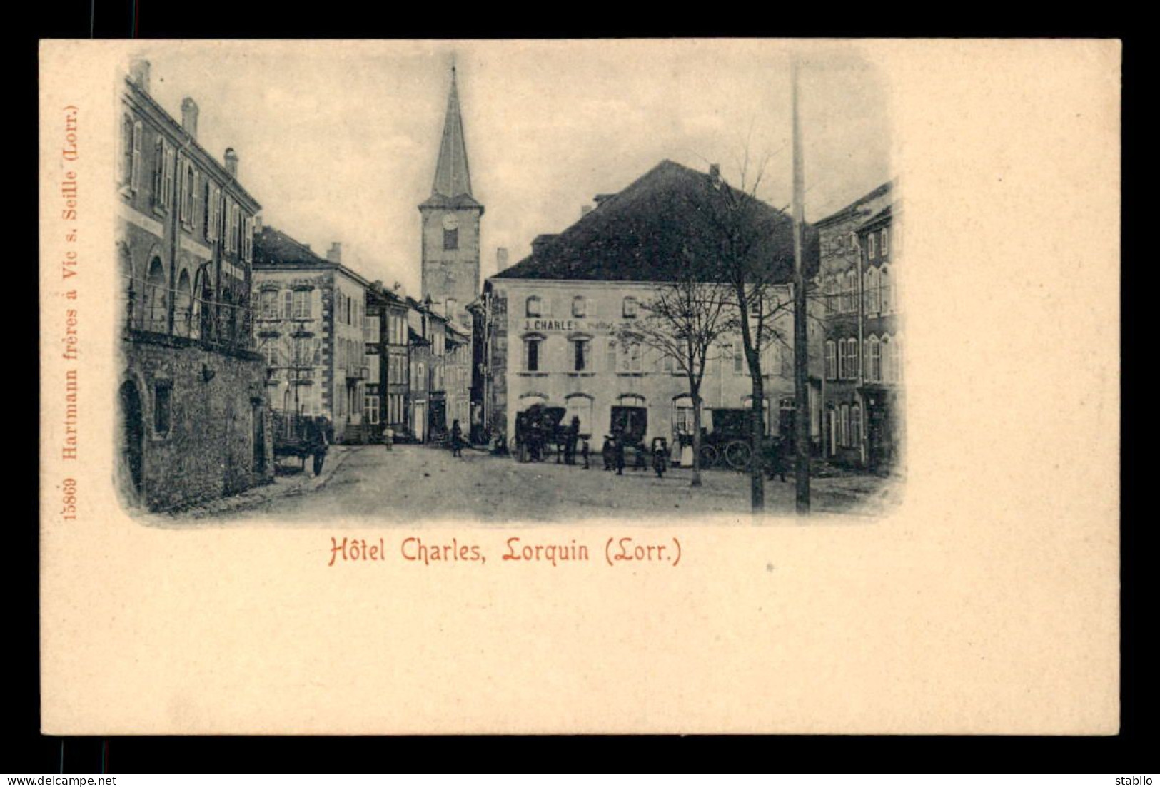 57 - LORQUIN - HOTEL CHARLES