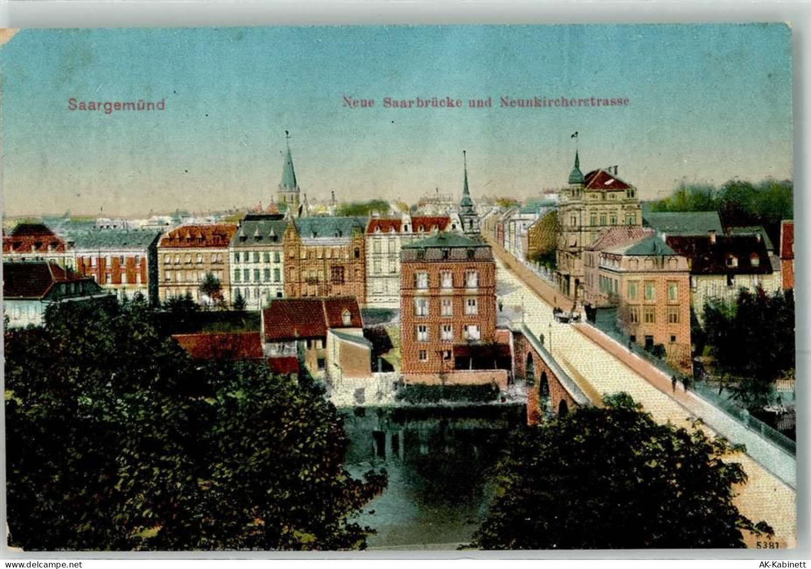 57200 Sarreguemines 1915 - neue Saarbrücke uns Neukircherstraße - 39480561