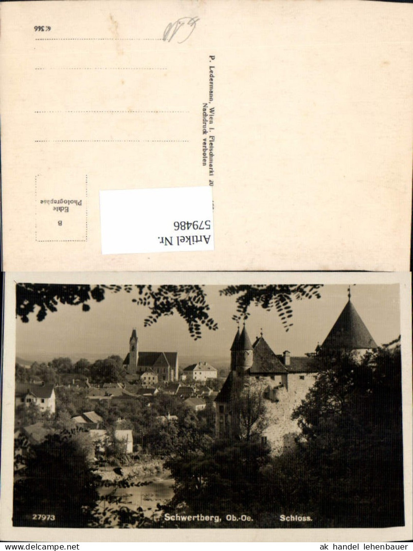 579486,Foto Ak Schwertberg Ansicht Schloss