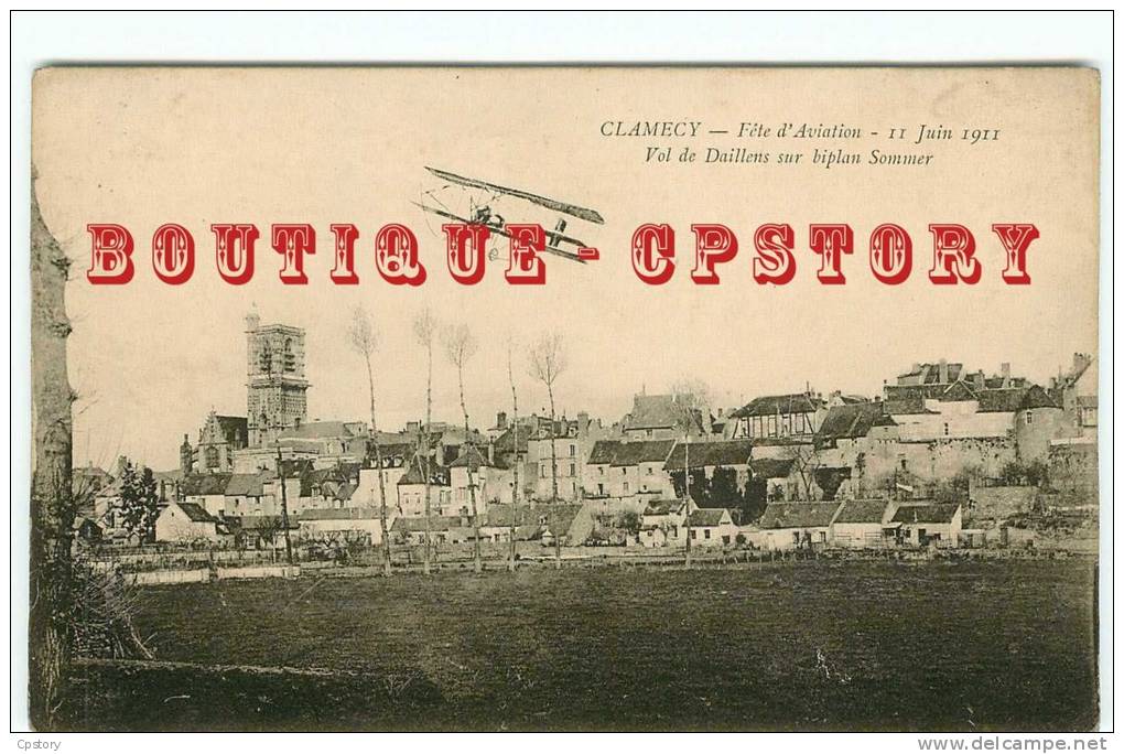 58 - CLAMECY AVIATION - Fete de 1911 - Vol de l'Aviateur Daillens sur Biplan Sommer - Aéroplane - Dos Scané