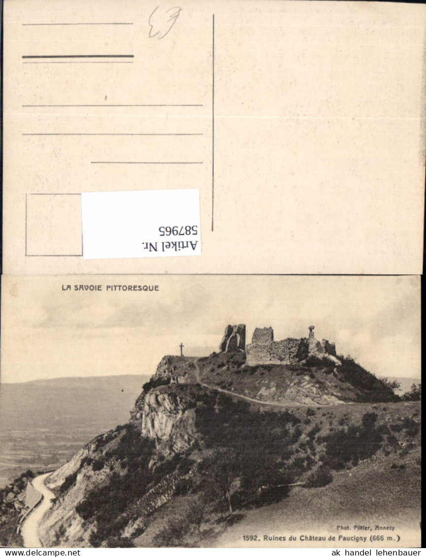 587965,La Savoie Pittoresque Ruines du Chateau de Faucigny Schloss Ruinen France