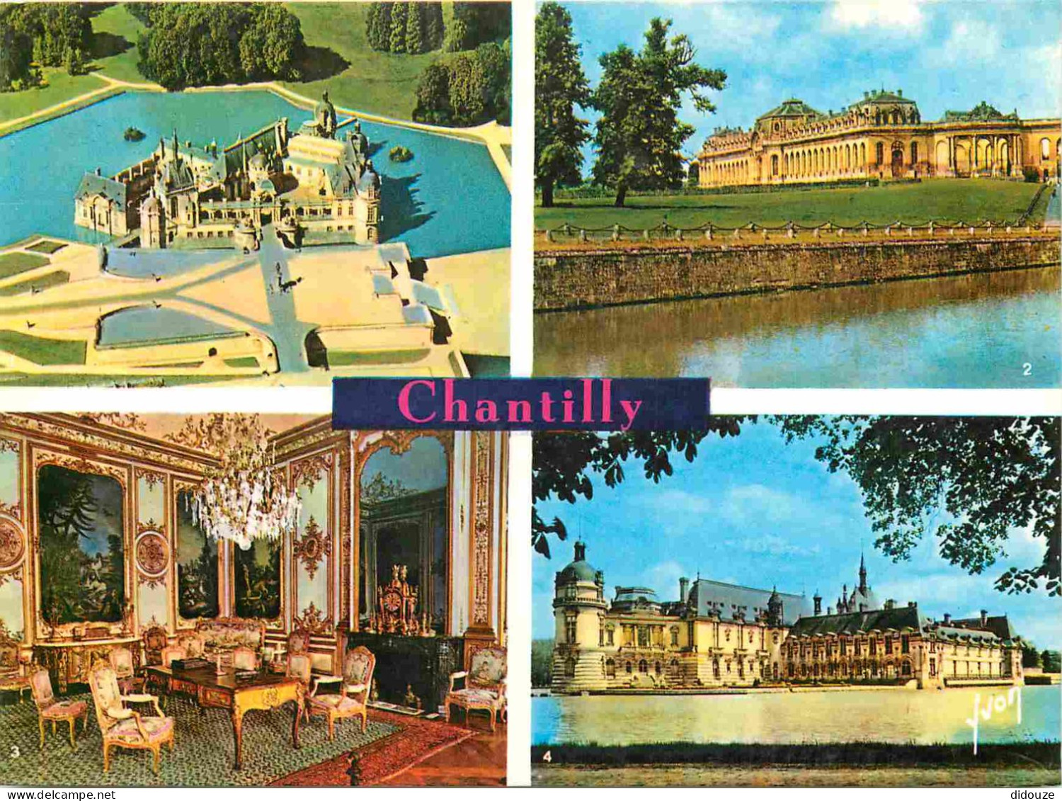 60 - Chantilly - Château de Chantilly - Multivues - CPM - Voir Scans Recto-Verso