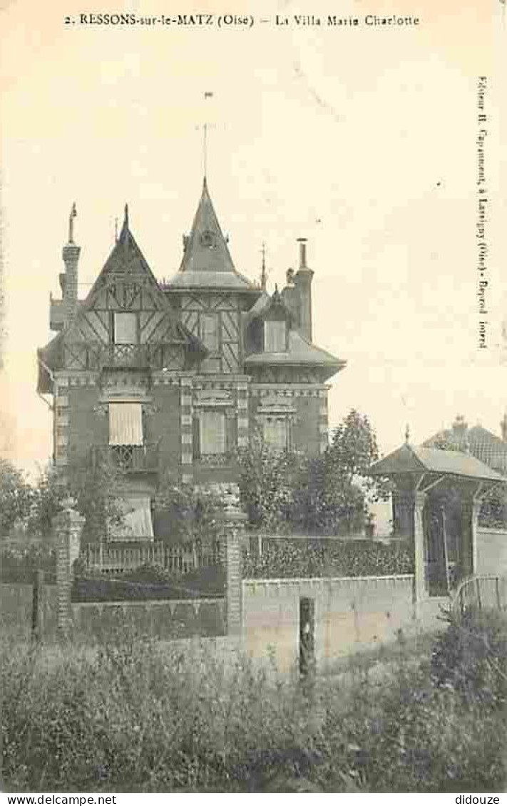 60 - Ressons sur le Matz - La Villa Marie Charlotte - CPA - Voir Scans Recto-Verso