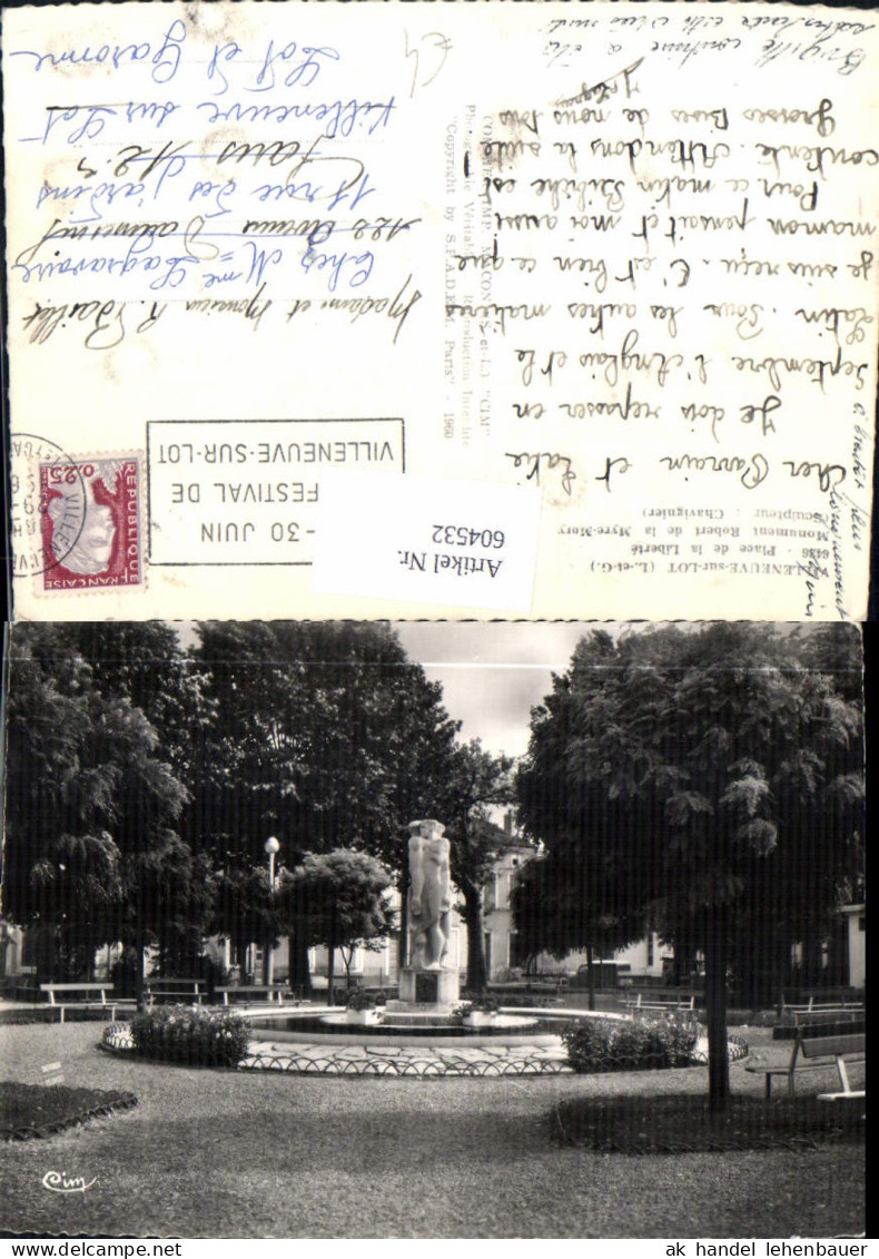 604532,Villeneuve-sur-Lot Place de la Liberte Monument Robert de la Myre-Mory Statue France