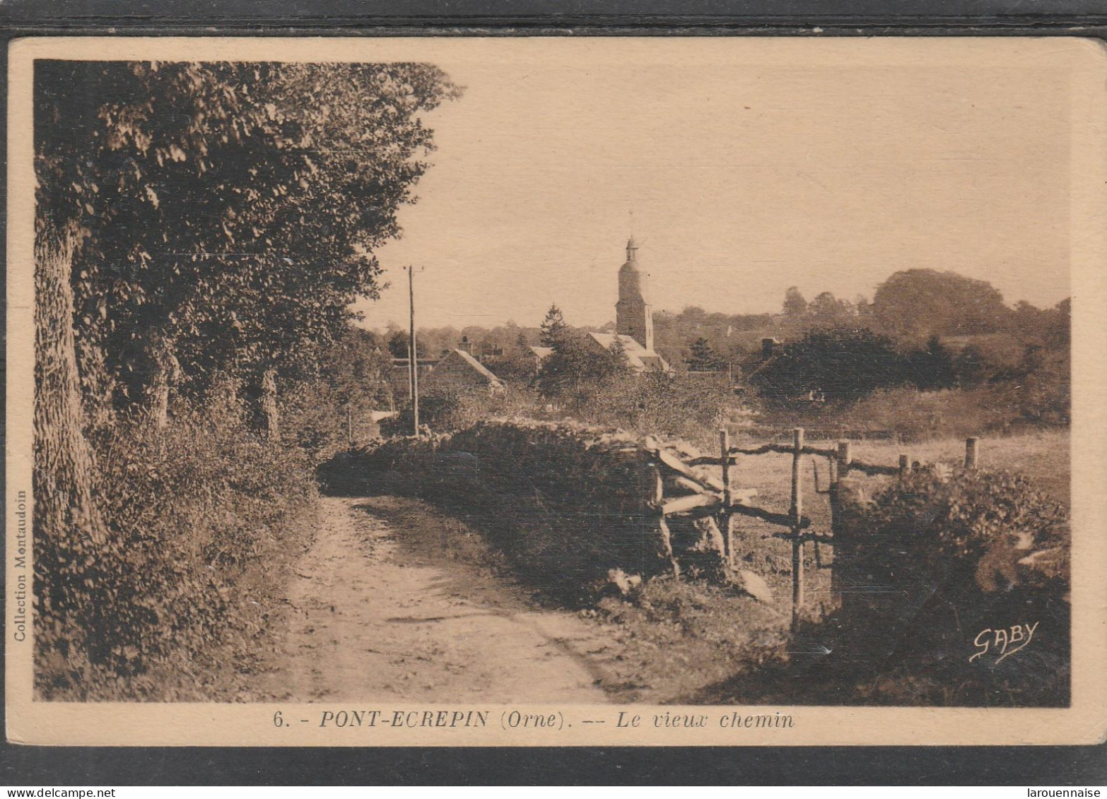 61 - PONT ECREPIN - Le lvieux chemin