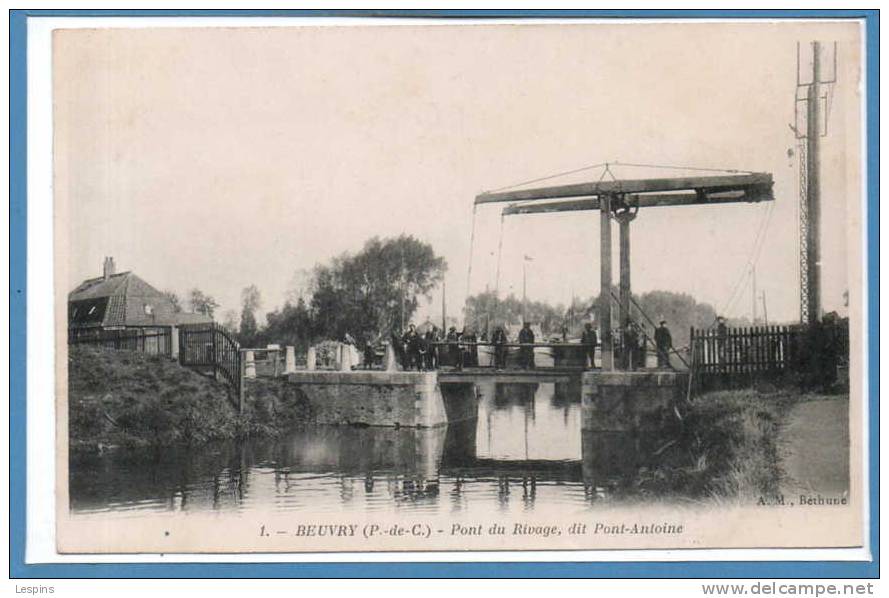 62 - BEUVRY --  Pont du Rivage , dit ....