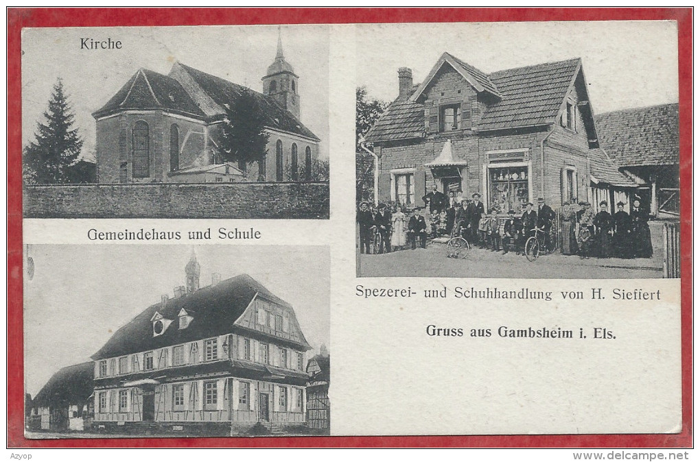 67 - GRUSS aus GAMBSHEIM - Spezerei und Schuhhandlung von H. Sieffert - Kirche - Gemeindehaus - Schule - Feldpost