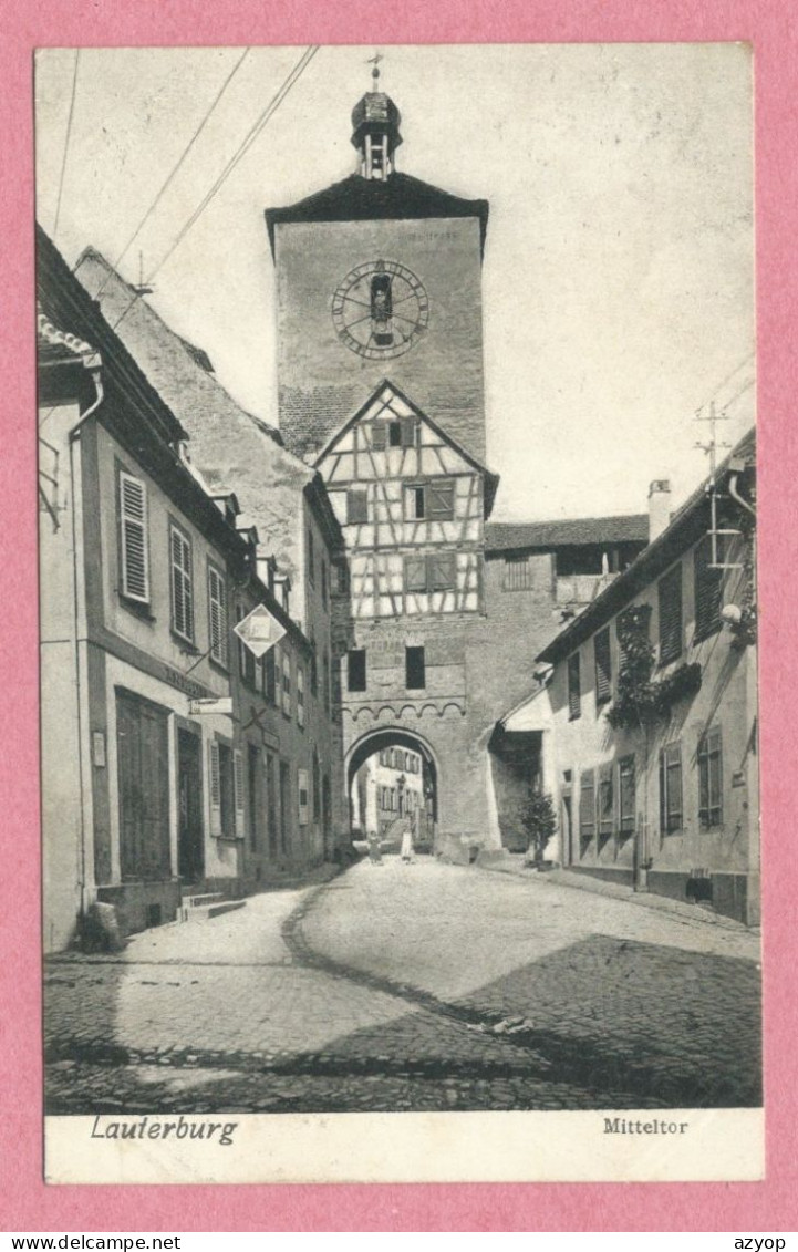 67 - LAUTERBURG - LAUTERBOURG - Mitteltor
