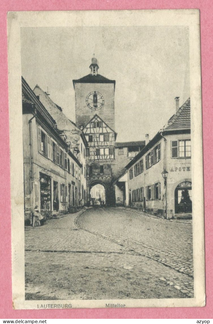67 - LAUTERBURG - LAUTERBOURG - Mitteltor