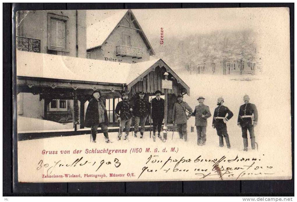 68 - Gruss Von der Schluchtgrense - Grenze - Hommes en uniforme - RARE !