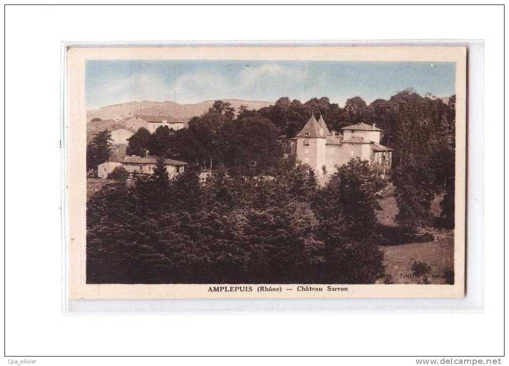 69 AMPLEPUIS Chateau Sarron, colorisée, ed CIM, 193?
