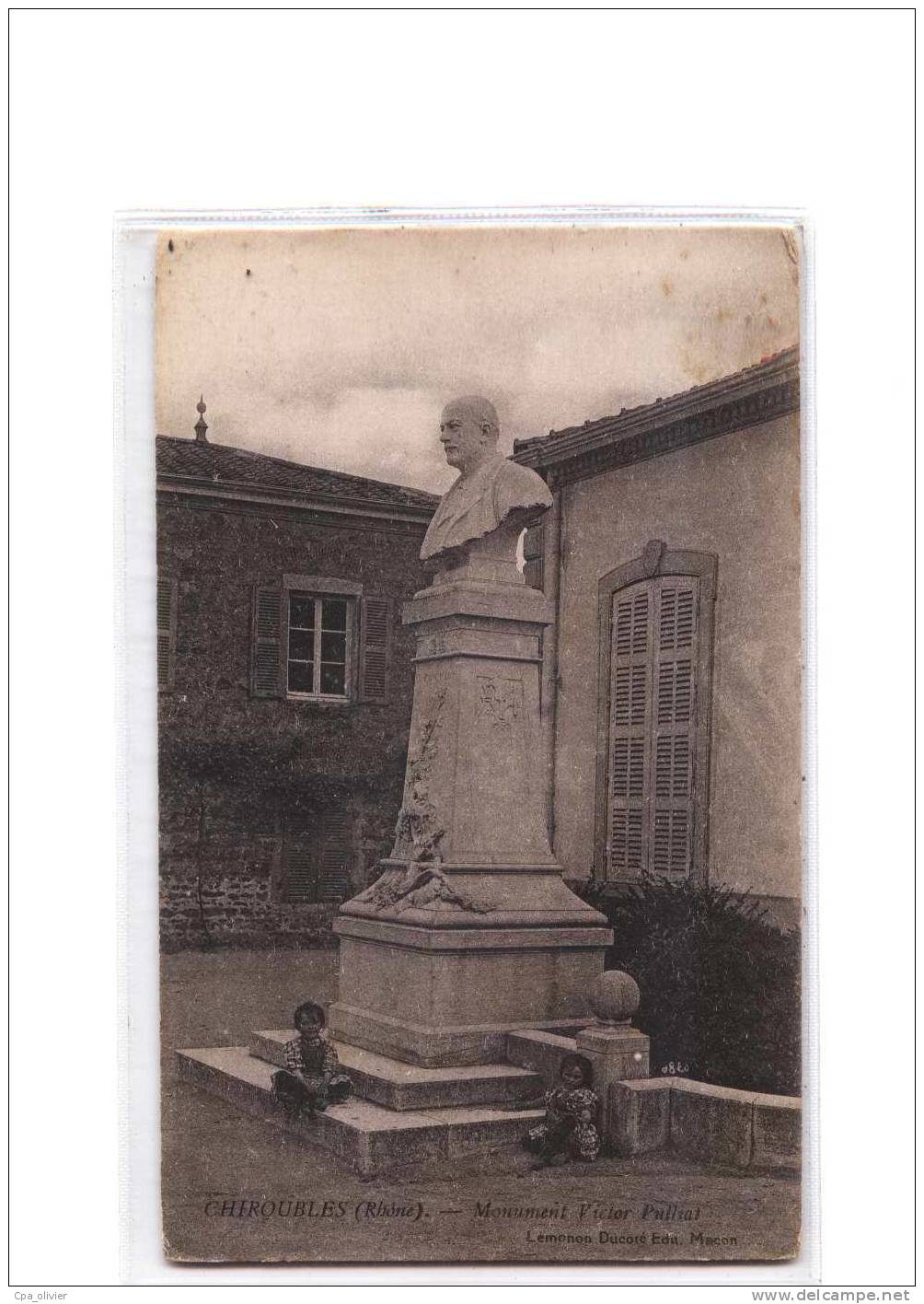 69 CHIROUBLES Monument Victor Puillat, animée, ed Lemonon, 192?