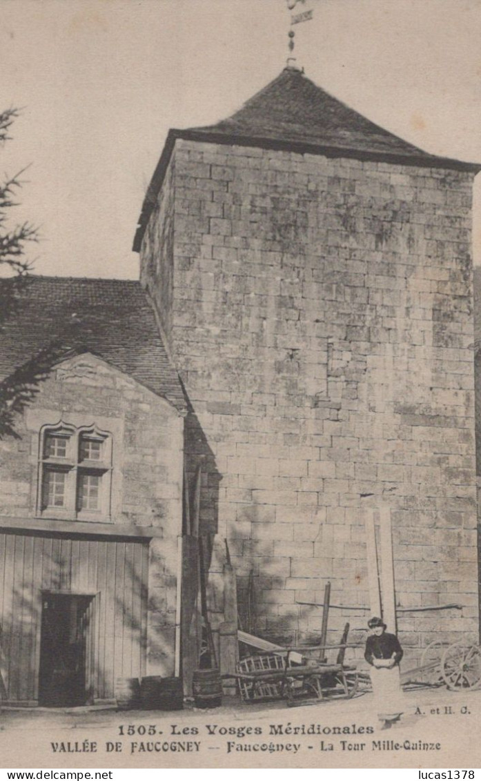 70 / FAUCOGNEY / LA TOUR MILLE QUINZE