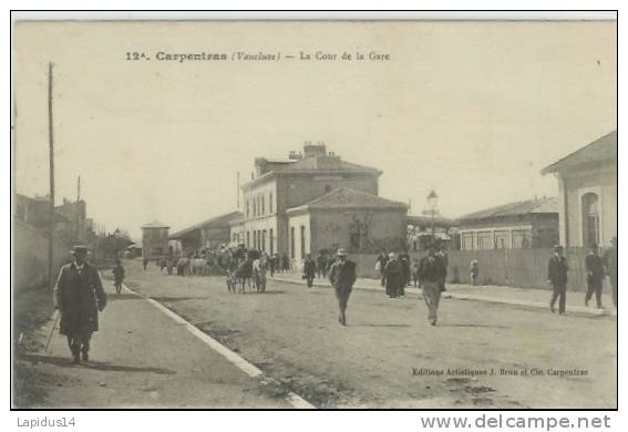 703 B/ CPA CARPENTRAS  (84)  LA COUR DE LA GARE