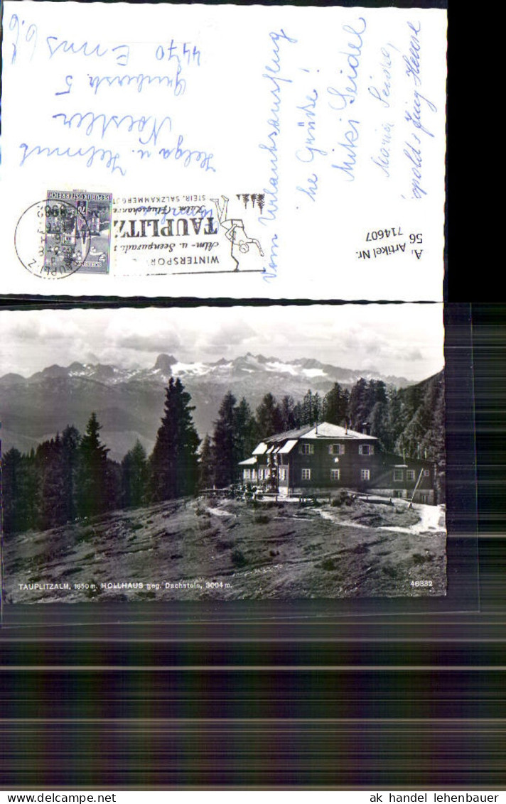 714607 Tauplitzalm Tauplitz Aussee Hollhaus Mitterndorf