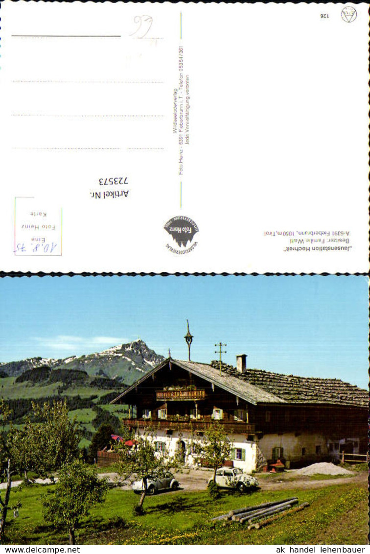 723573 Fieberbrunn Jausenstation Hochreit Gemeinde Fieberbrunn Bez. Kitzbühel VW Käfer