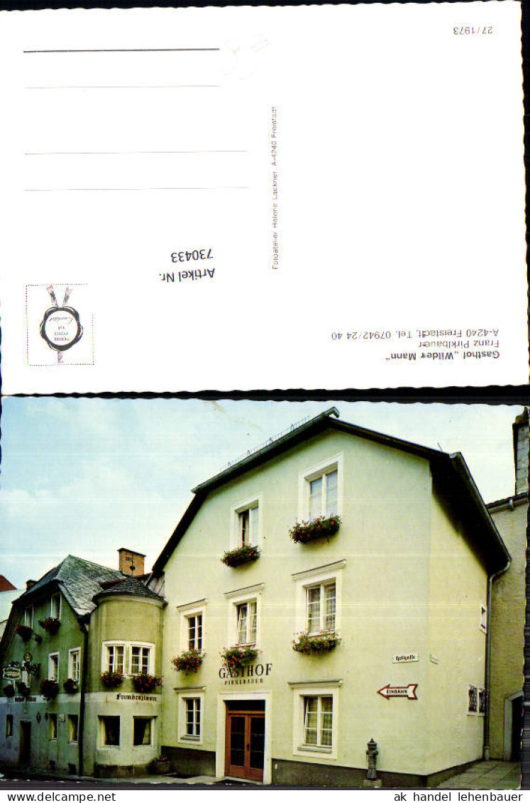 730433 Freistadt Gasthof Wilder Mann Freistadt