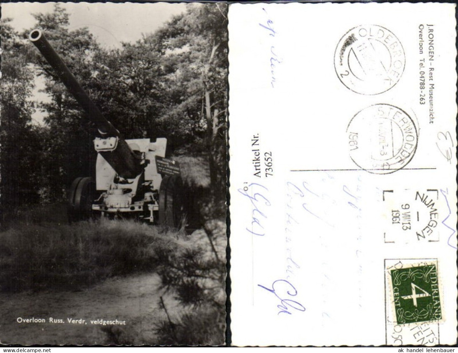 73652,Foto Ak Overloon Russ. Verdr. veldgeschut Russisches Geschütz Boxmeer