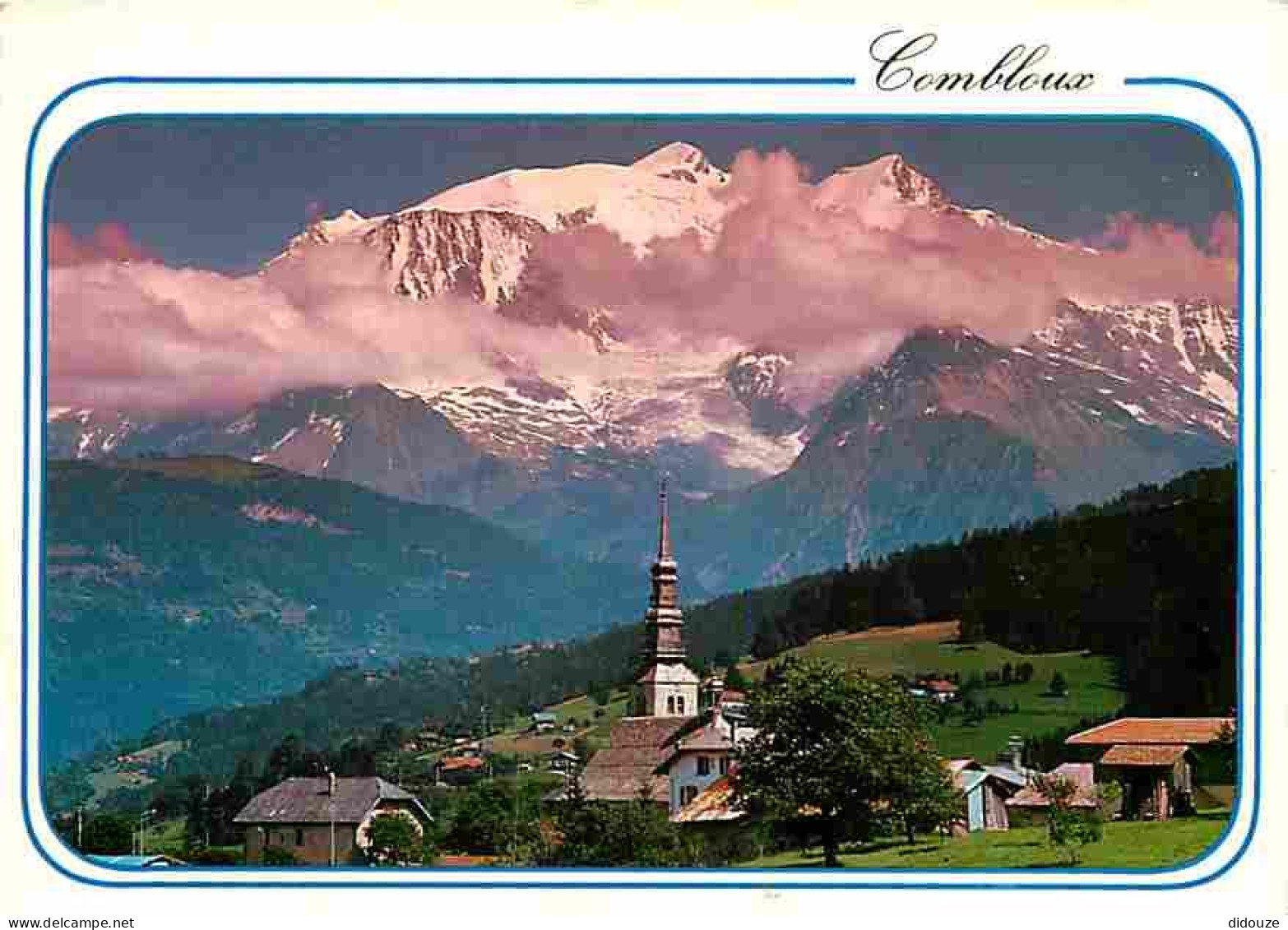 74 - Combloux - Son clocher - Le Mont Blanc - CPM - Voir Scans Recto-Verso