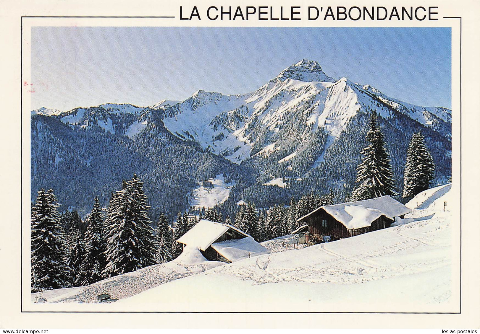 74 LA CHAPELLE D ABONDANCE LA CHAPELLE D ABONDANCE