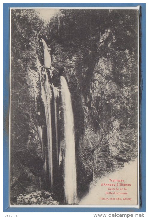 74 - THONES --  Tramways d'Annecy à Thones -- Cascade de la belle inconnue